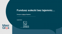 Fundusz sołecki bez tajemnic…