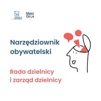 Narzędziownik – rada dzielnicy i zarząd dzielnicy