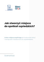 Jak stworzyć miejsce do spotkań sąsiedzkich?