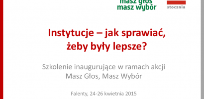 Instytucje – jak sprawić, żeby były lepsze?