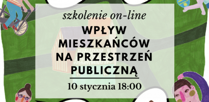 Zapraszamy na szkolenie on-line: uczestnictwo mieszkańców w kształtowaniu przestrzeni publicznej