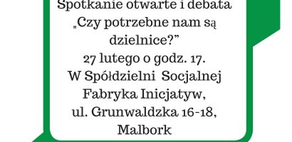 Spotkanie otwarte i debata „Czy potrzebne są nam dzielnice?”