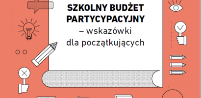 Szkolny budżet partycypacyjny – wskazówki dla początkujących