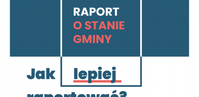 Jak lepiej raportować o stanie gminy?