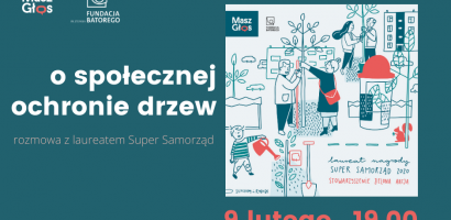 Rozmowa z laureatem: o społecznej ochronie drzew