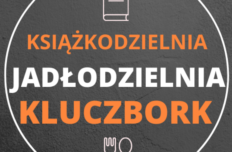 Otwarcie Jadłodzielni i Książkodzielni w Kluczborku