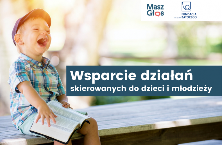 Wsparcie działań skierowanych do dzieci i młodzieży