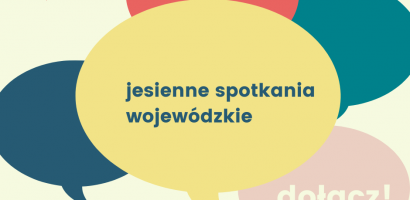 Zaczynamy spotkania wojewódzkie