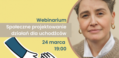 Webinarium: społeczne projektowanie działań dla uchodźców