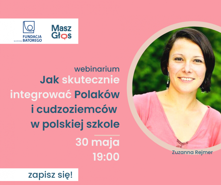 Webinarium: jak skutecznie integrować Polaków i cudzoziemców w polskiej szkole