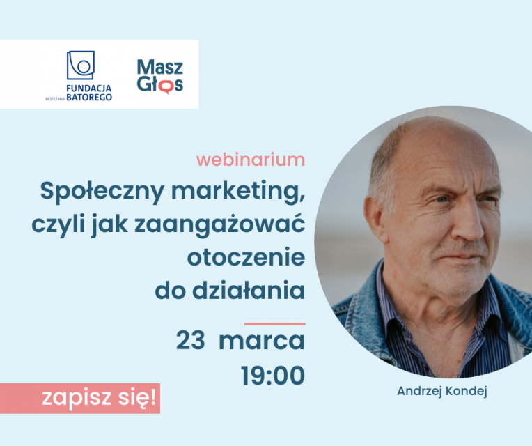 Webinarium: społeczny marketing, czyli jak zaangażować otoczenie do działania