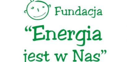 Fundacja Energia jest w nas