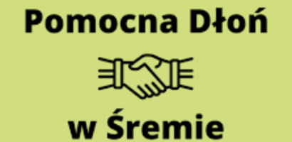 Pomocna Dłoń w Śremie