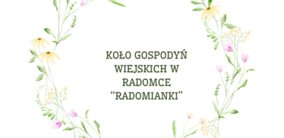 Koło Gospodyń Wiejskich w Radomce “Radomianki”