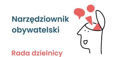 Narzędziownik – rada dzielnicy i zarząd dzielnicy
