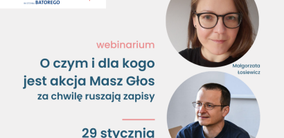 Wkrótce webinarium – tym razem o akcji Masz Głos