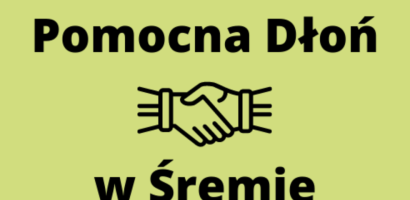 Pomocna Dłoń w Śremie