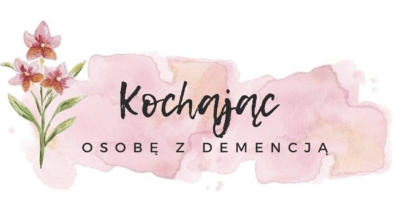 Kochając osobę z demencją