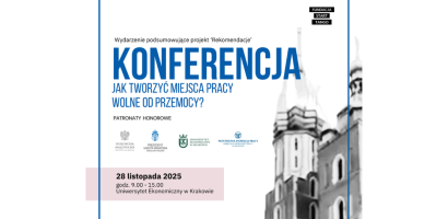 Tworzymy bezpieczne miejsca pracy – konferencja w Krakowie