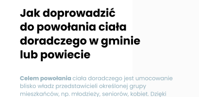 Jak doprowadzić do powołania ciała doradczego w gminie lub powiecie