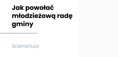 Młodzieżowa rada gminy – jak ją powołać