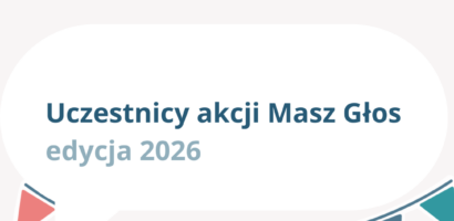 Uczestnicy akcji Masz Głos w edycji 2026 – lista